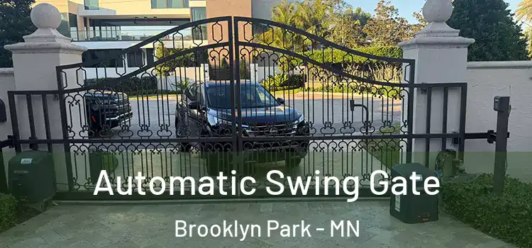  Automatic Swing Gate Brooklyn Park - MN