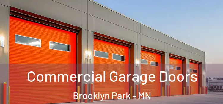  Commercial Garage Doors Brooklyn Park - MN