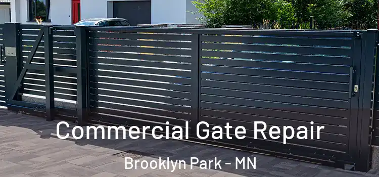  Commercial Gate Repair Brooklyn Park - MN