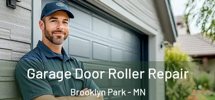  Garage Door Roller Repair Brooklyn Park - MN