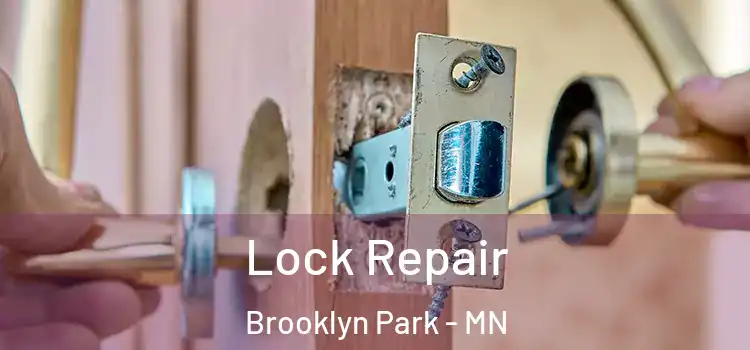  Lock Repair Brooklyn Park - MN