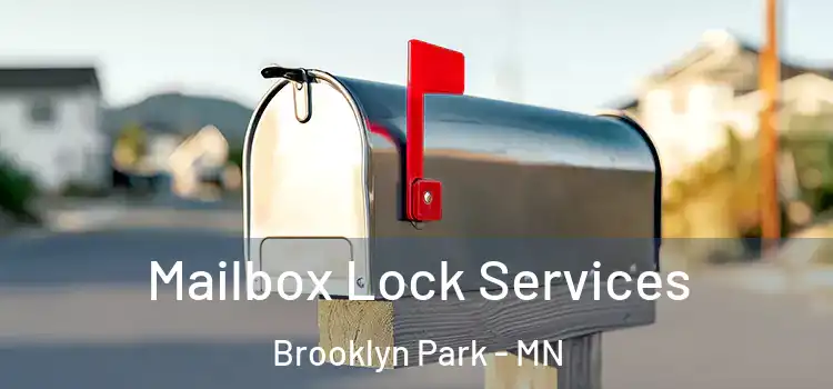 Mailbox Lock Services Brooklyn Park - MN