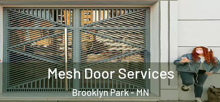  Mesh Door Services Brooklyn Park - MN