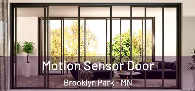 Motion Sensor Door Brooklyn Park - MN