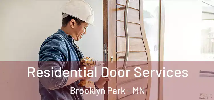  Residential Door Services Brooklyn Park - MN