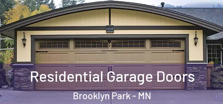  Residential Garage Doors Brooklyn Park - MN