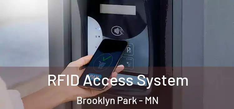 RFID Access System Brooklyn Park - MN