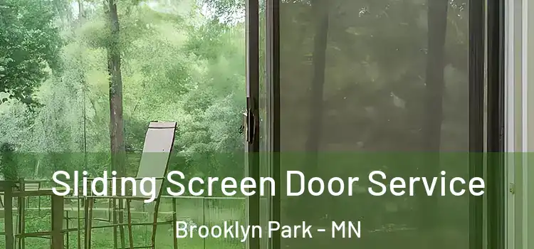 Sliding Screen Door Service Brooklyn Park - MN